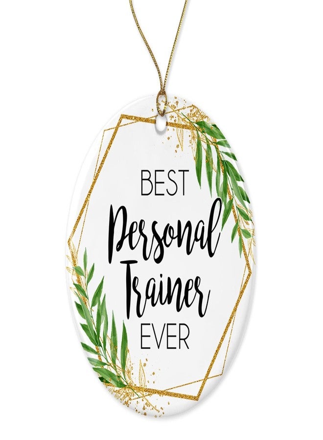 WolfeDesignPDD Personal Trainer Christmas Ornament-Gift for Personal Trainer-World's Best Personal Trainer-Best Personal Trainer Ever Printed on Both Sides,White - Image 1